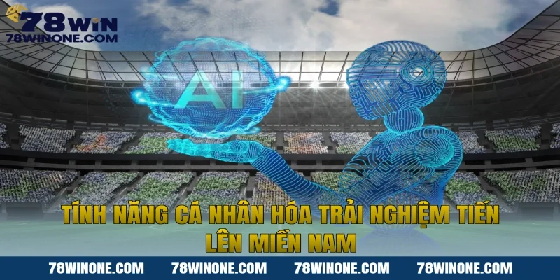 Tính năng cá nhân hóa trải nghiệm Tiến lên miền nam